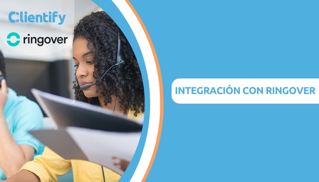 Mejora la experiencia de usuario y convierte más con la integración de Clientify con Ringover.